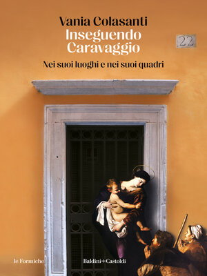 cover image of Inseguendo Caravaggio